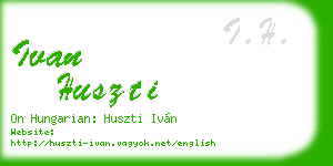 ivan huszti business card